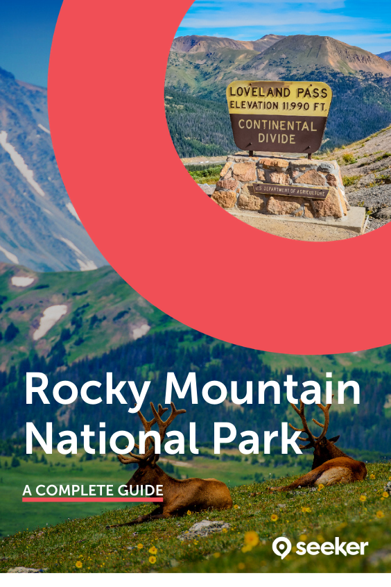 Rocky Mountain National Park: The Complete Guide for 2023 (with Map and ...